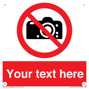 Custom No photography Sign